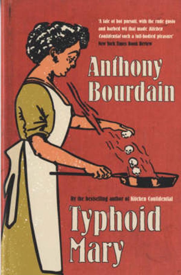 A Complete List of Anthony Bourdain's Books - Bibliology